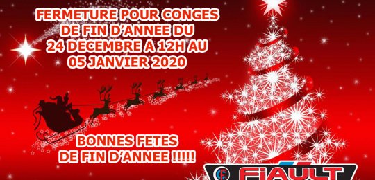 Fermeture pour congés annuels du 24 Décembre à 12h jusqu'au 05 Janvier 2020